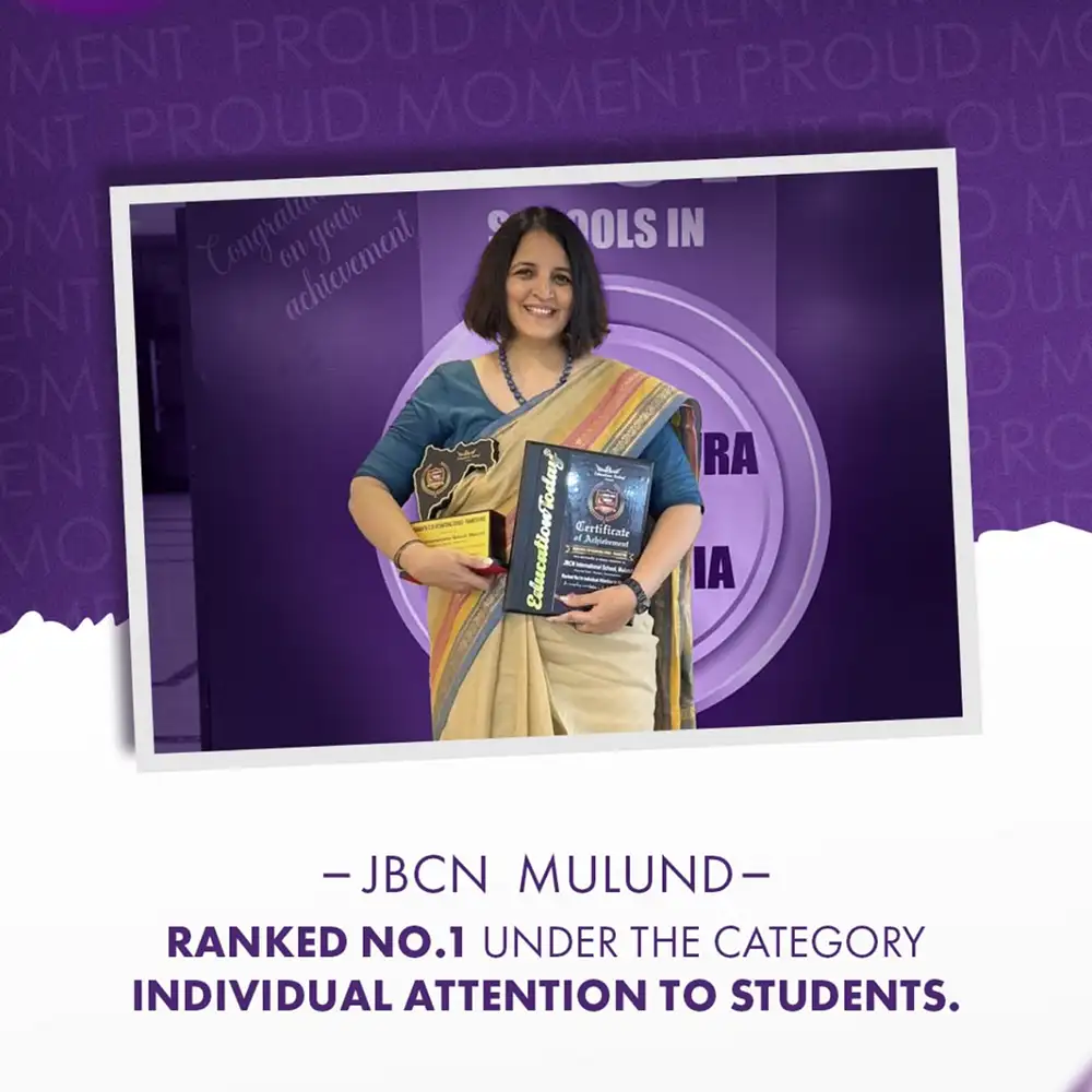 JBCN International School Mulund Ranked No 1 in 2025 for Individual Attention to Students